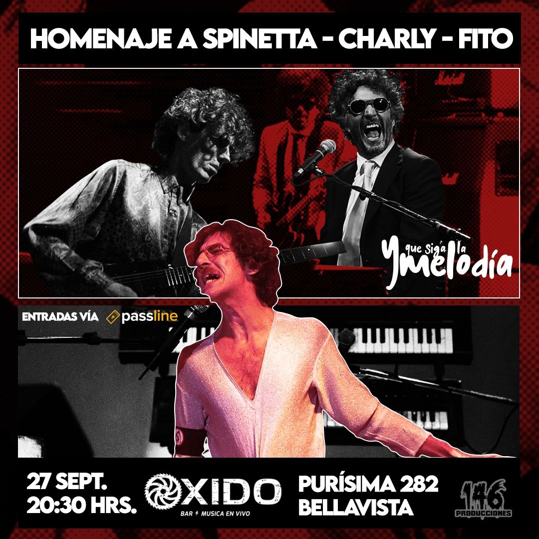 Homenaje Spinetta - Charly - Fito