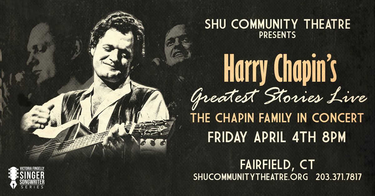 Harry Chapin's Greatest Stories Live: The Chapin Family in Concert