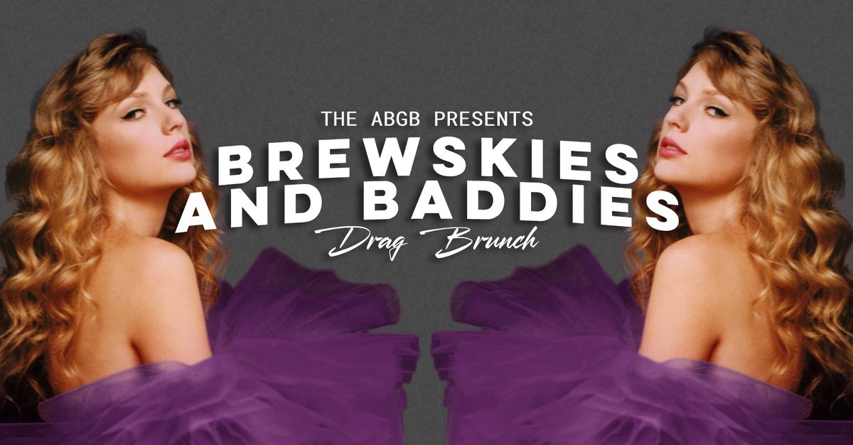 Brewskies And Baddies: Taylor's Version