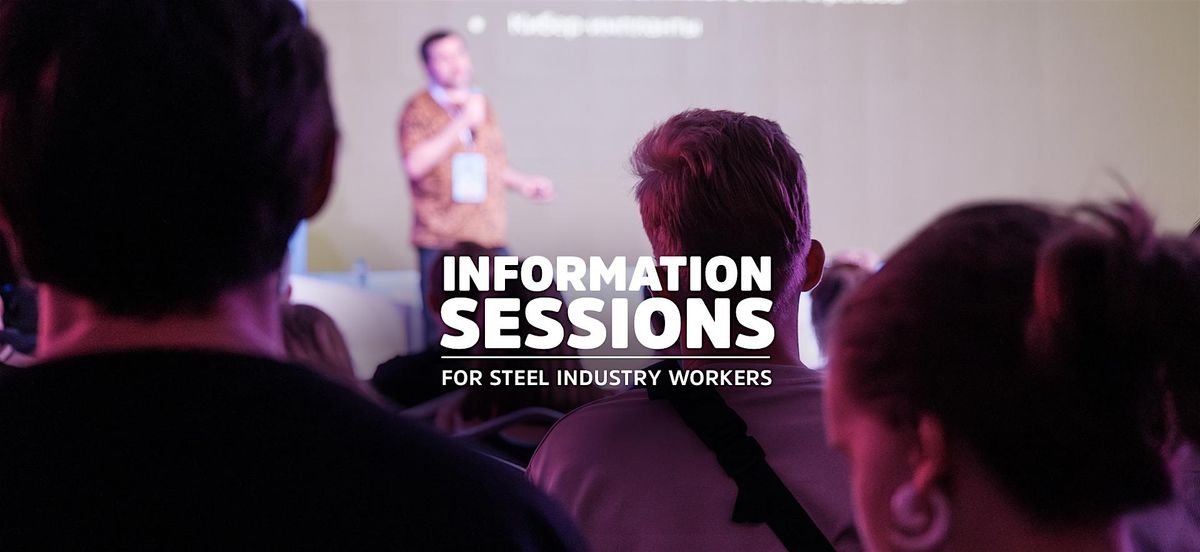 Information Sessions for Workers Affected by Steel Industry Layoffs