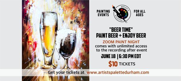 "Beer Time" - Paint Beer + Enjoy Beer - Painting Event on Zoom