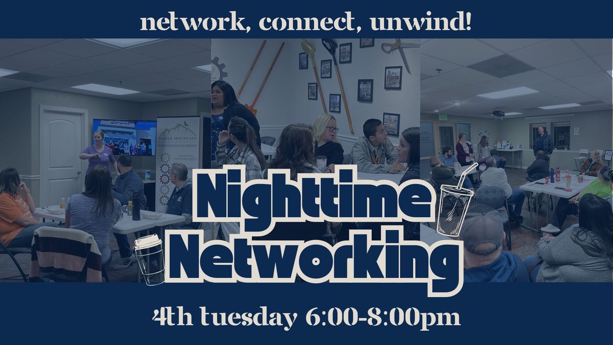 Nighttime Networking