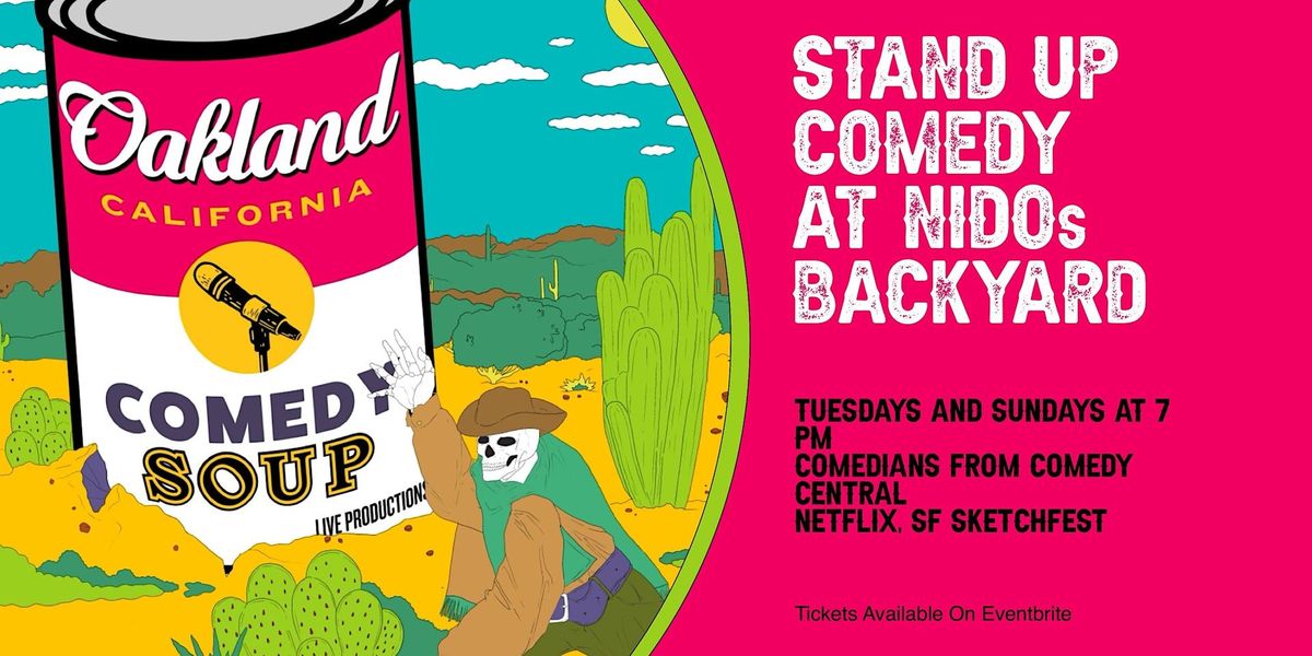 Stand-Up Comedy at Nido's Backyard In Jack London Sq.