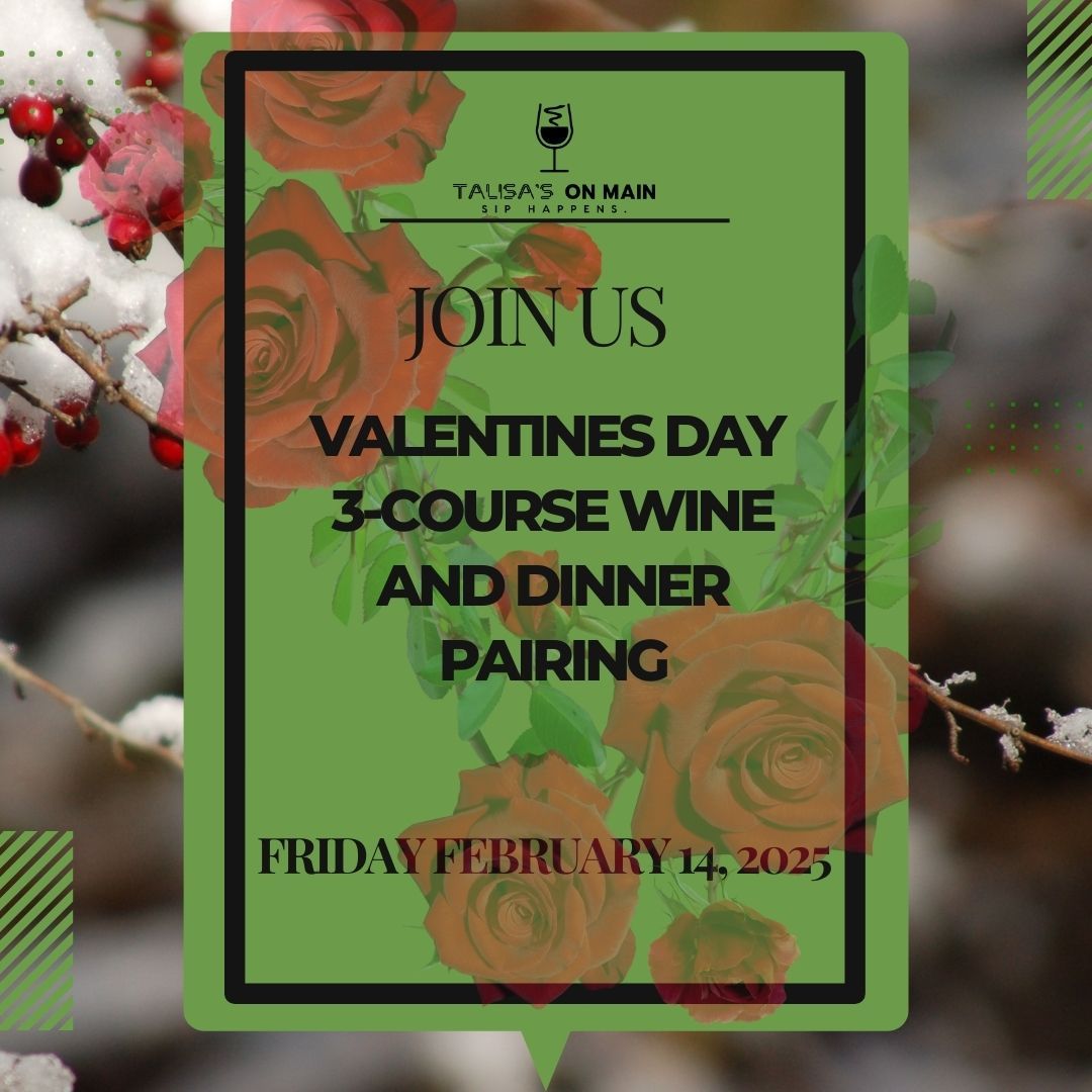 Uncork your love and indulge at Talisa's for a special Valentine's dinner