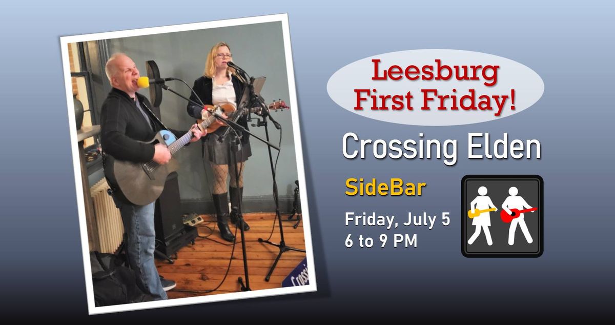Crossing Elden returns to SideBar for Leesburg First Friday