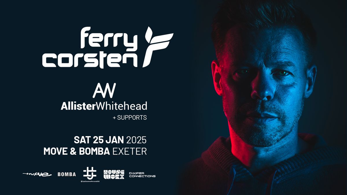 Ferry Corsten - Allister Whitehead - 2 Floor Event - Sat 25 Jan 2025 - Move - Bomba - Exeter