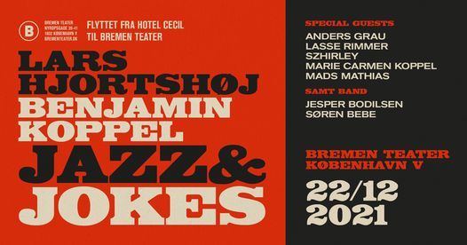 Benjamin Koppel & Lars Hjortsh\u00f8j 'Jazz & Jokes' @Hotel Cecil, K\u00f8benhavn [flyttet \u2013 ny dato]