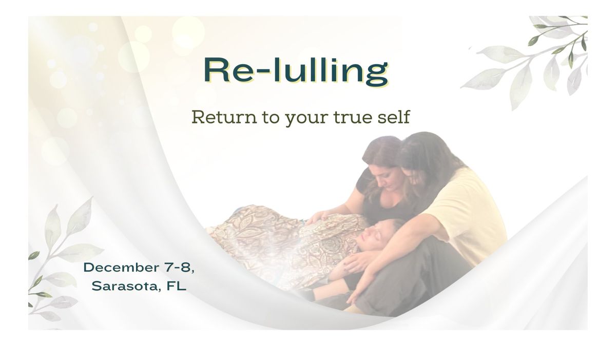 RE-LULLING \u2728 Return to  your thru Self   