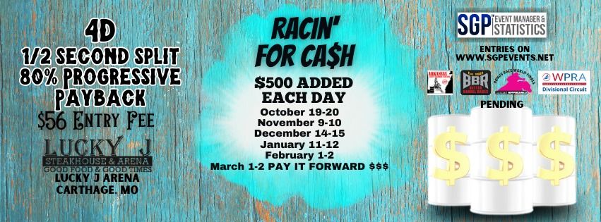 Racin' for Cash December 14-15