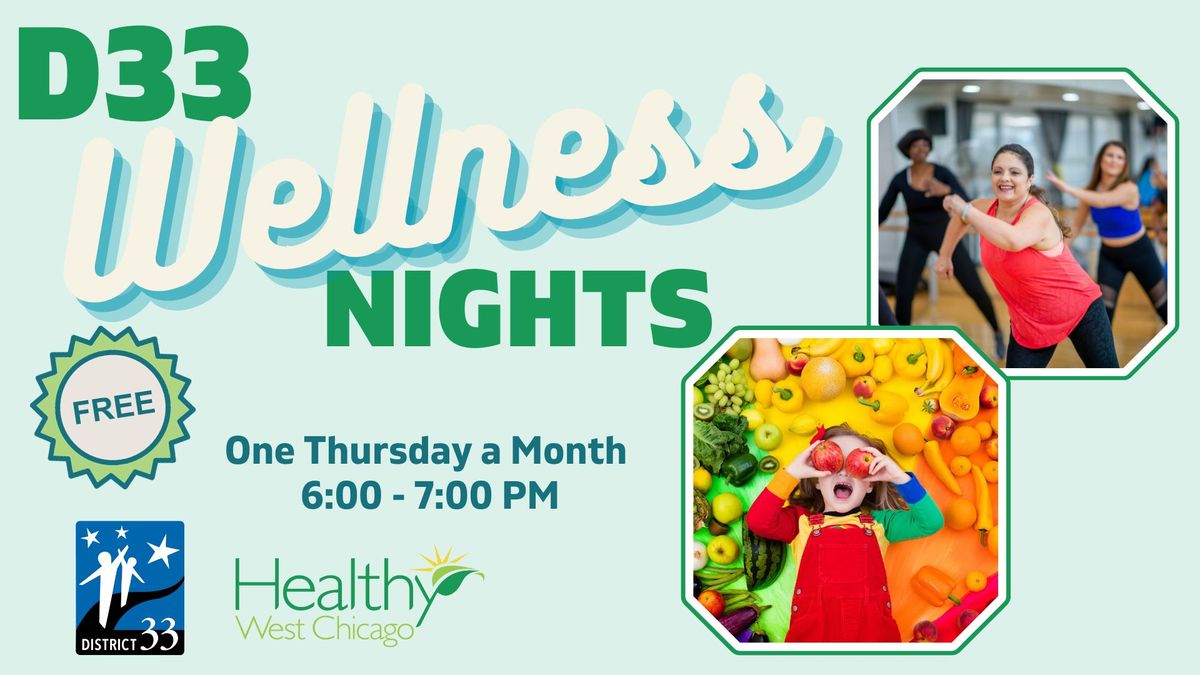 D33 Wellness Night at Gary