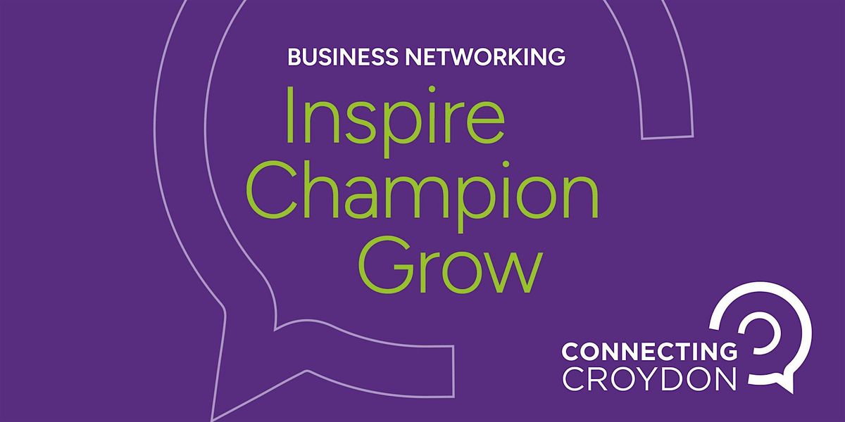 Connecting Croydon Networking Event