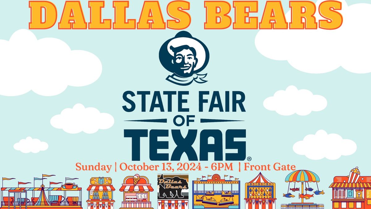 Dallas Bears go to the State Fair!