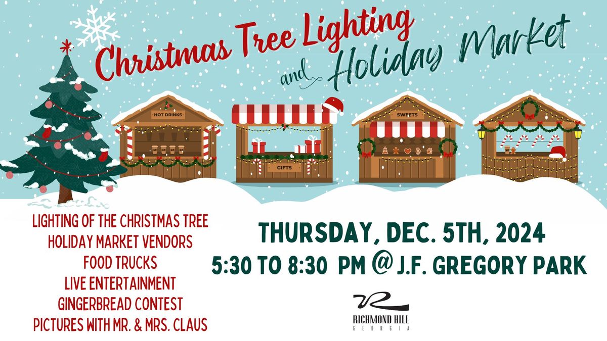 2024 Tree Lighting & Holiday Market