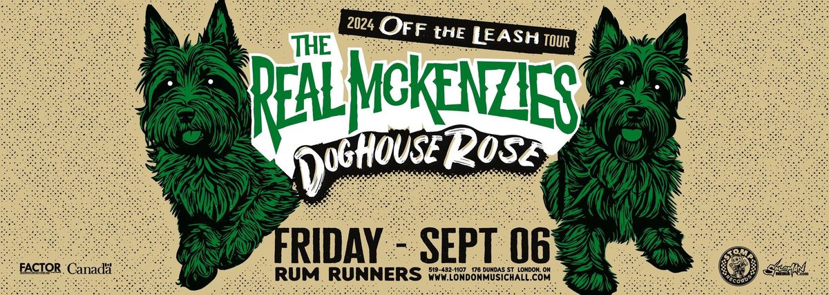 THE REAL MCKENZIES - Off The Leash Tour w\/ Doghouse Rose - September 6th @ Rum Runners