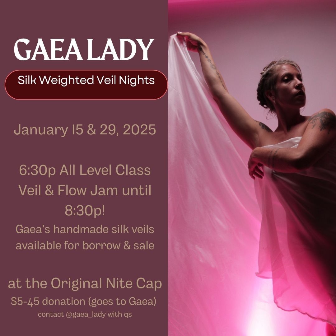 Silk Weighted Veil Nights with Gaea Lady - Jan 29th