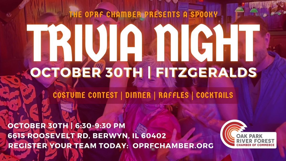 OPRF Chamber Trivia Night and Costume Contest! Supporting our Community Non-Profits!