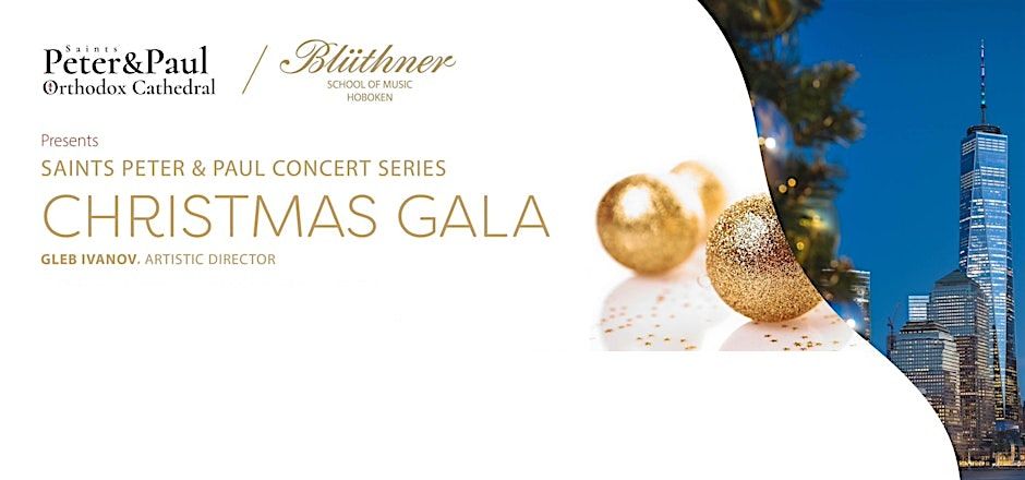 Saints Peter & Paul Orthodox Cathedral Christmas Gala