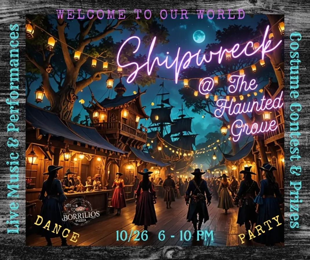 Halloween party: Shipwreck at the Haunted Grove