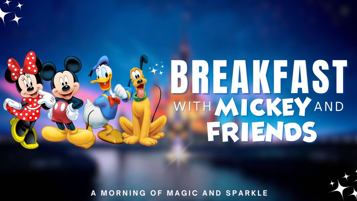 Breakfast With Mickey &amp; Friends