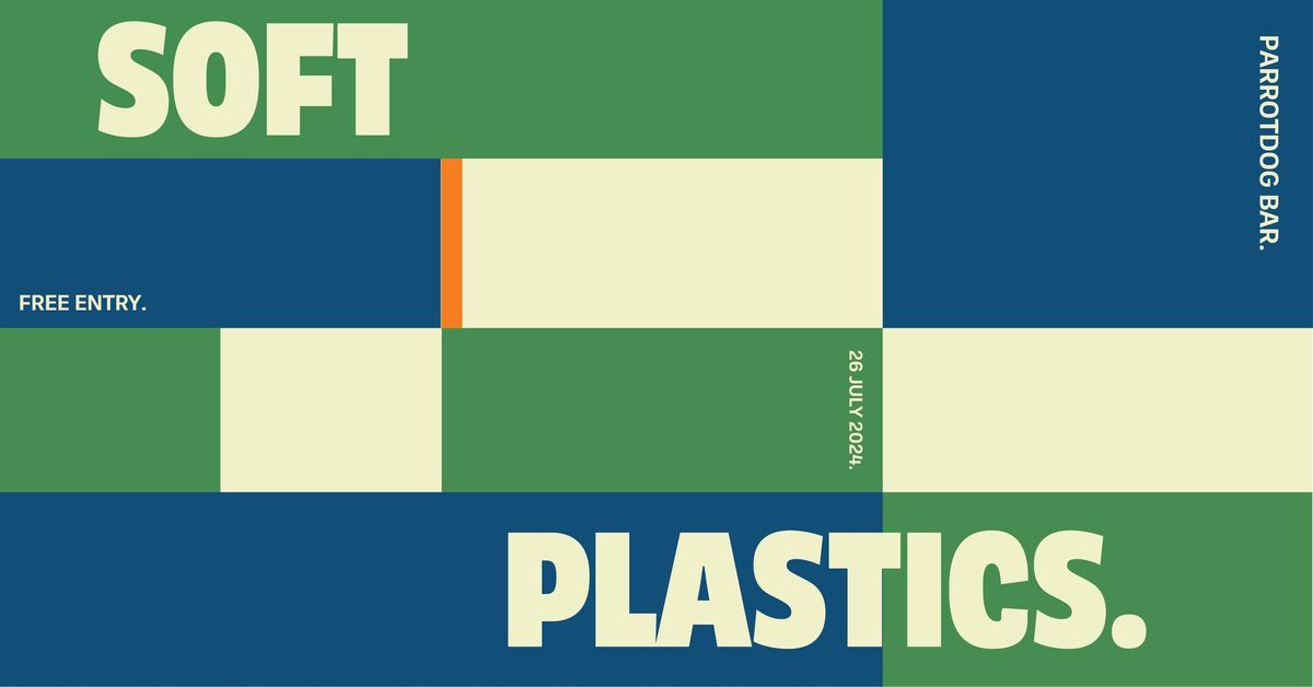 Soft Plastics feat. Ripship | FREE GIG | Parrotdog Bar ??