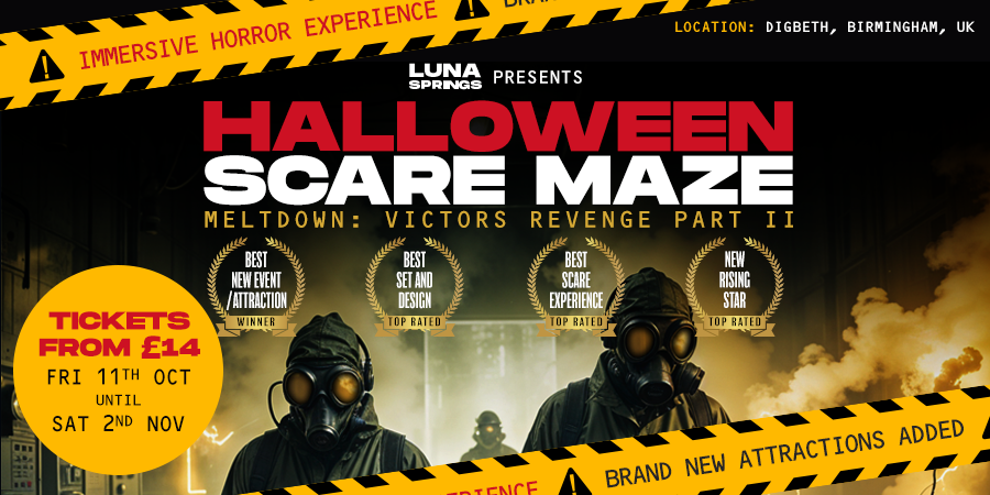  Halloween Scaremaze - Tuesday 29th October  [DISCOUNTED STUDENT TICKETS ON SALE NOW!]