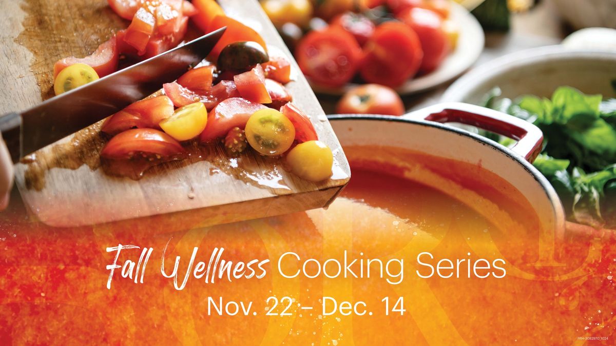 Fall Wellness Cooking Series with Nora