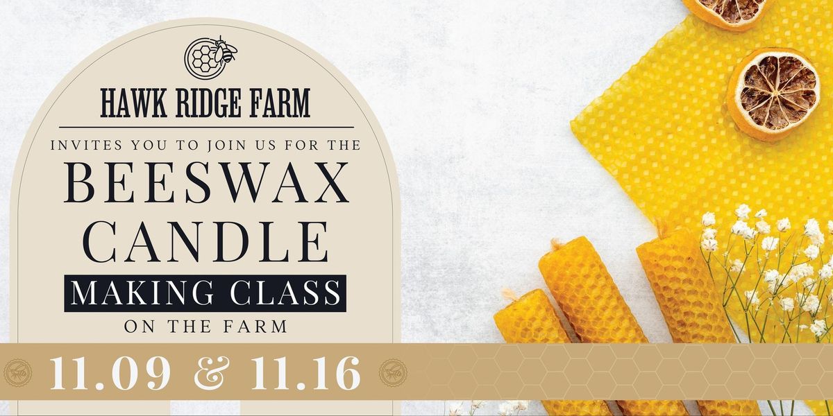 Beeswax Candle Making Class