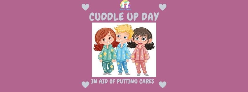 CUDDLE UP DAY WITH PJS IN AID OF PUTTINU CARES!\ud83d\udc97