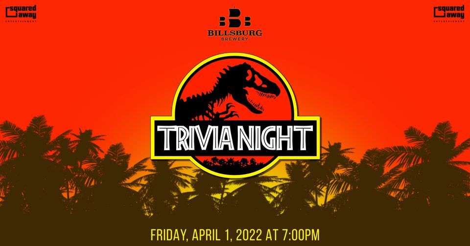 Jurassic Park Movie Trivia Night at Billsburg!