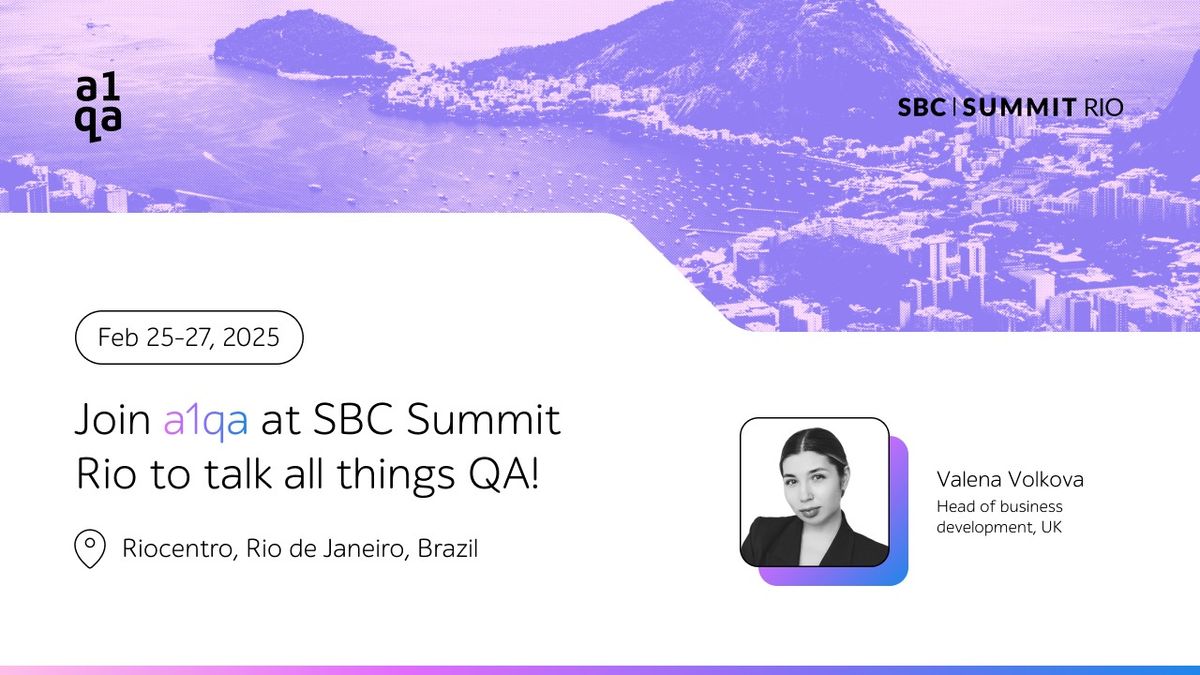 Join a1qa at SBC Summit Rio to talk all things QA! 