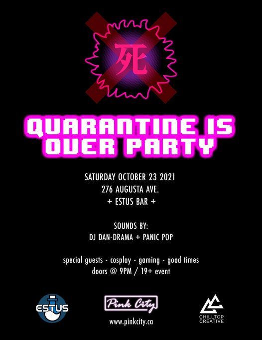 Quarantine is Over Party!! (for real this time)