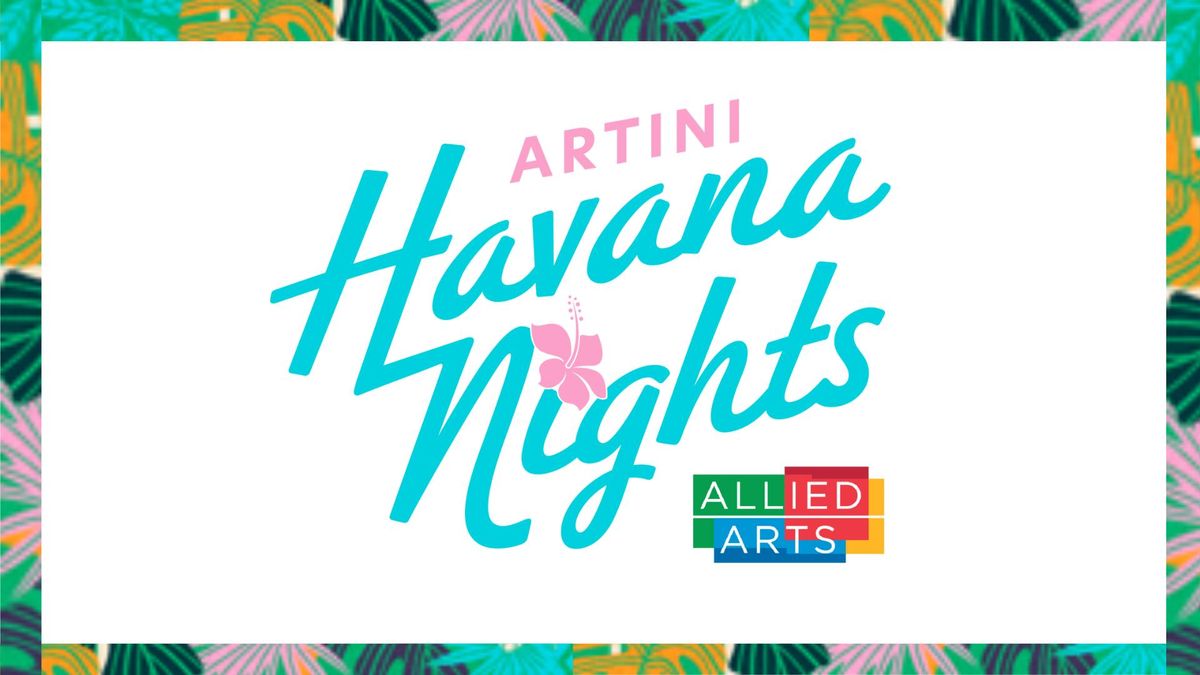 ARTini 2025: Havana Nights