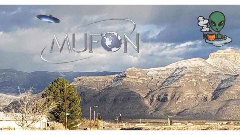 Coffee Cups & Flying Saucers - Alamogordo MUFON Chapter