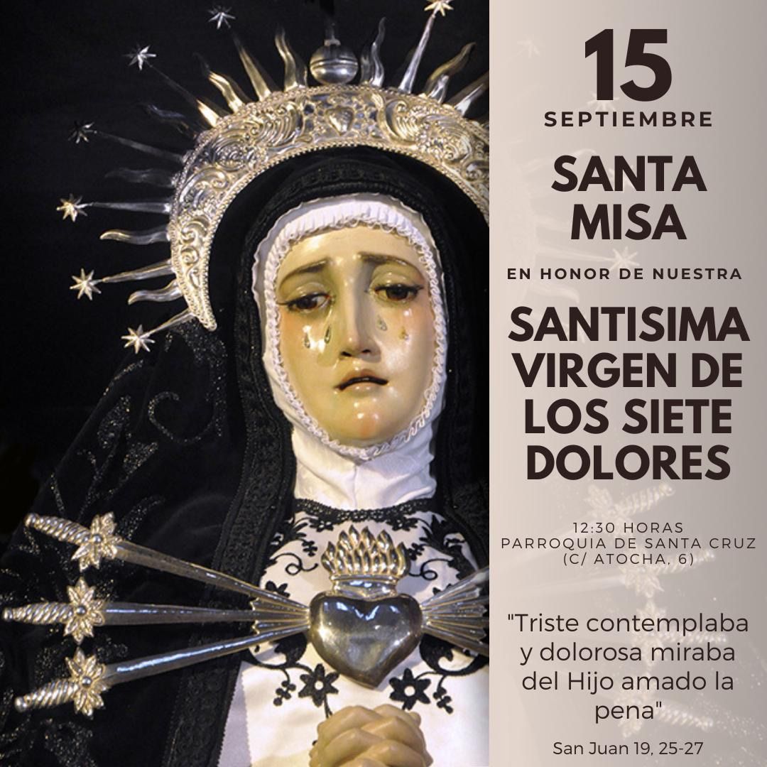 Santa Misa en honor de la Virgen de los Siete Dolores 