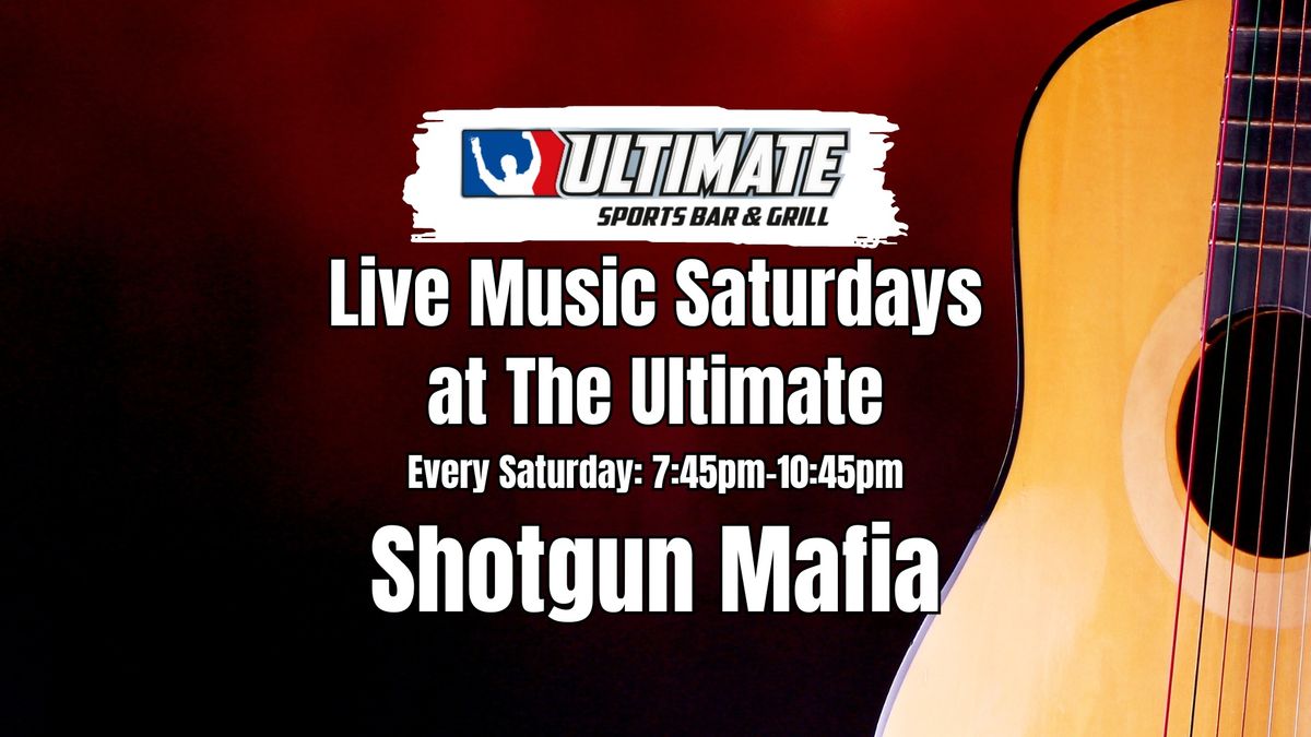 Live Music Saturdays - Shotgun Mafia