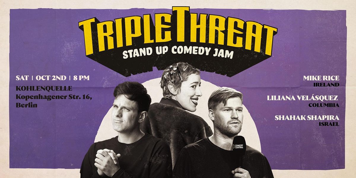TRIPLE THREAT - VOL 4 - Stand Up Comedy Jam