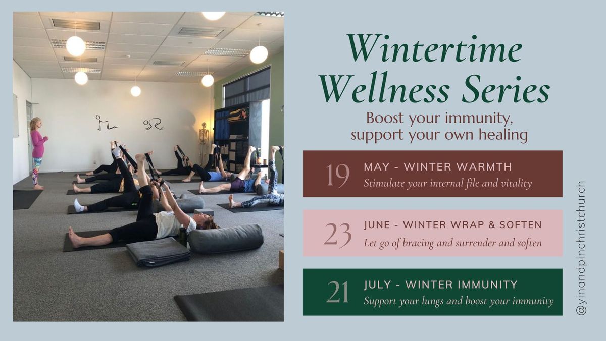 Wintertime Wellness - Winter Warmth