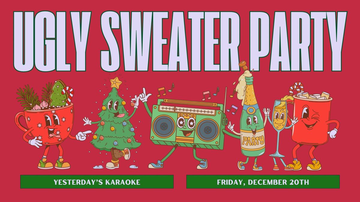 Ugly Sweater Party \ud83c\udfa4