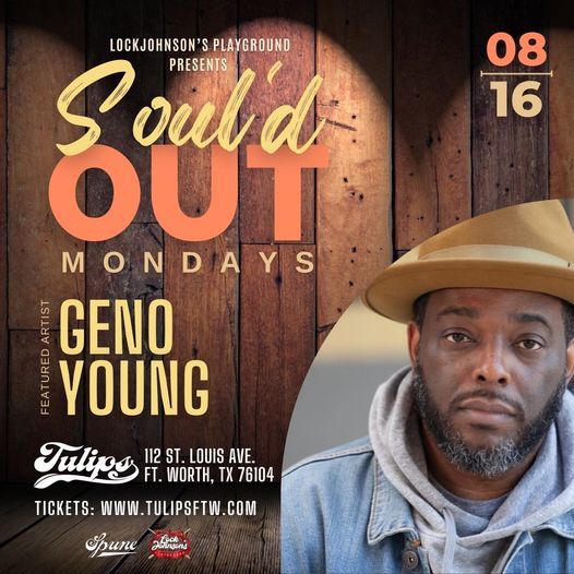 Soul'd Out Mondays w\/ Geno Young