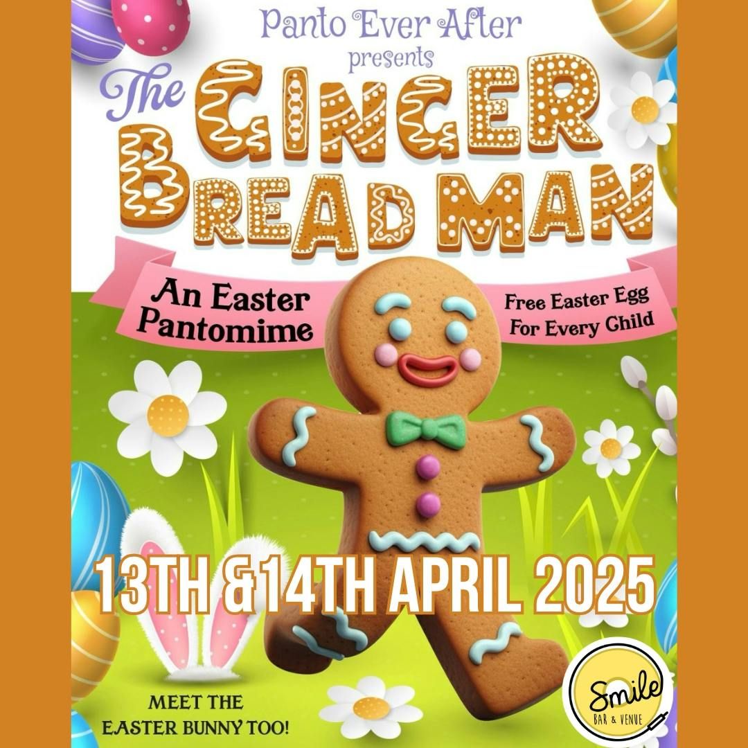 PANTO EVER AFTER PRESENTS THE GINGERBREAD MAN