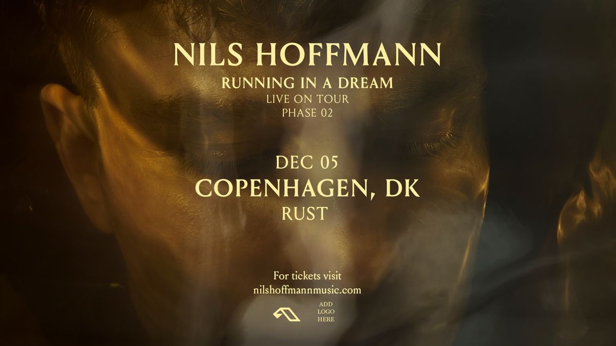 Nils Hoffmann (DE) + support: G\u00c6O \/\/ RUST [f\u00e5 billetter]