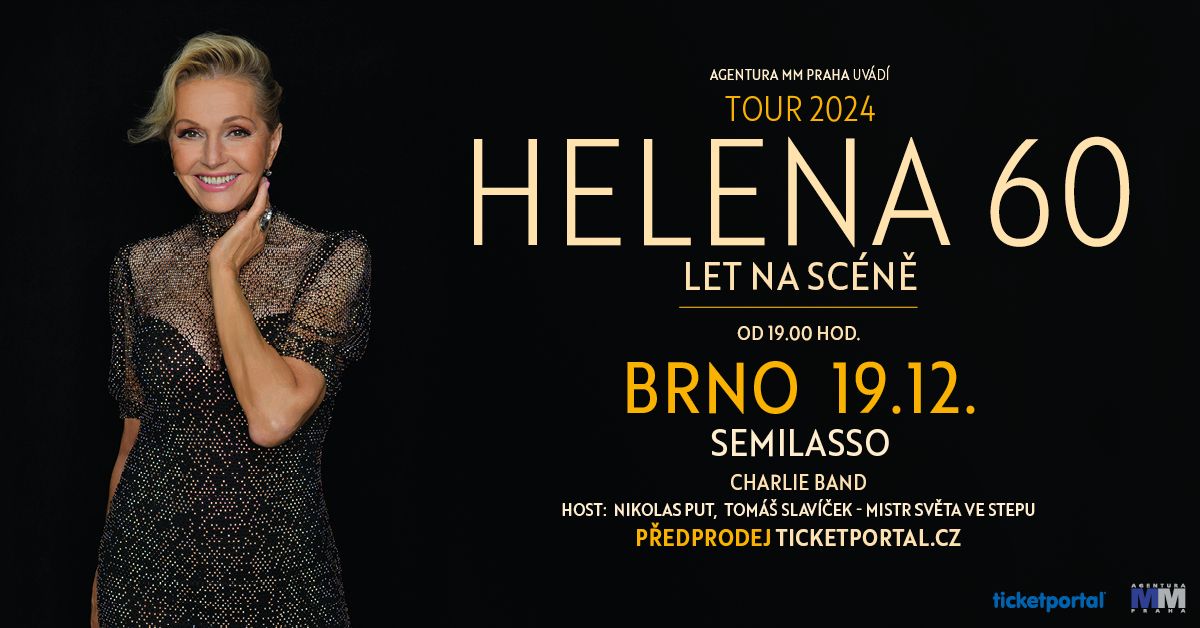 HELENA 60 let na sc\u00e9n\u011b - Brno 19. 12. 2024 (CZ)