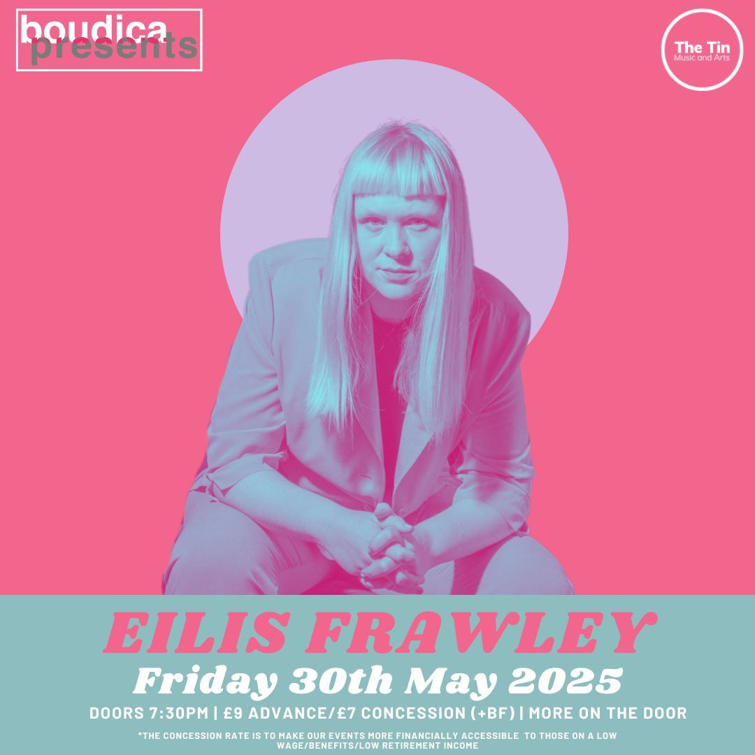 Boudica Presents: Eilis Frawley