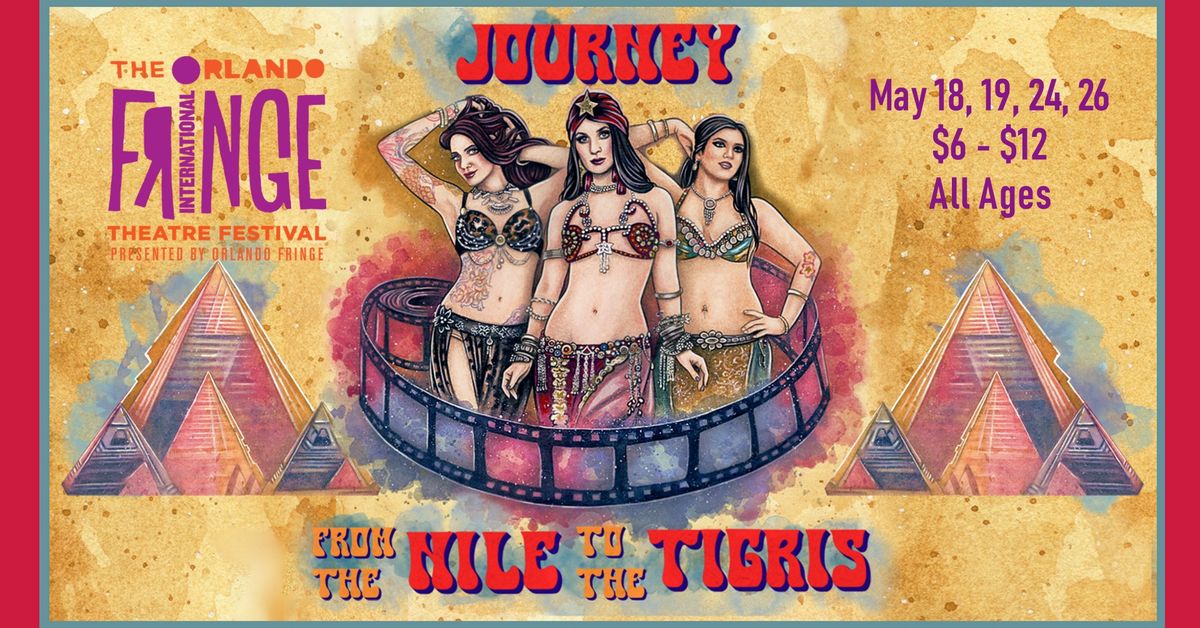 JOURNEY FROM THE NILE TO THE TIGRIS - Orlando Fringe 2024 - Disco Iskandar Belly Dance (Blue Venue)