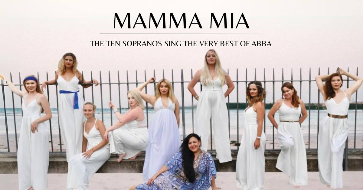 Mamma Mia: The Ten Sopranos sing the Very Best of ABBA