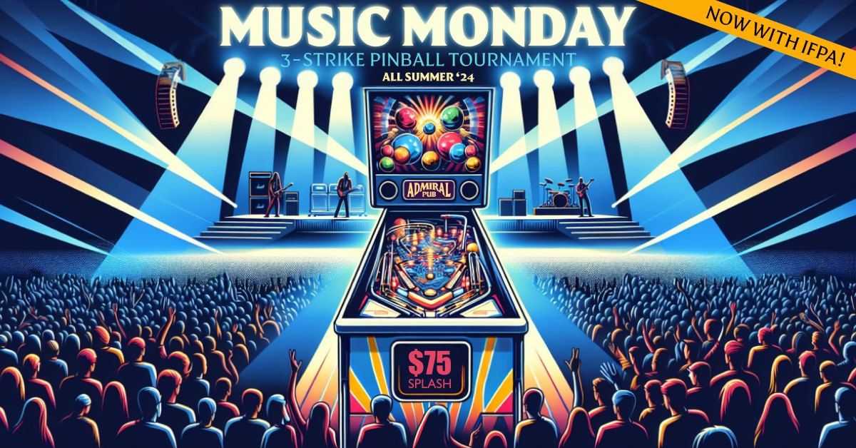 Music Monday Pinball Tournament - 80s Night