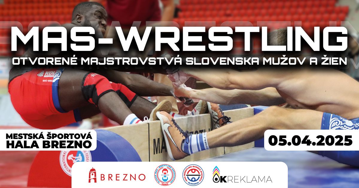 Otvoren\u00e9 majstrovstv\u00e1 Slovenska v Mas-Wrestlingu 2025