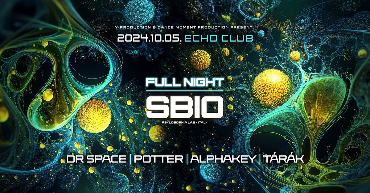 Full Night with Sbio (IT)