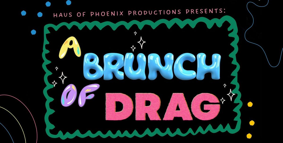 A Brunch of Drag