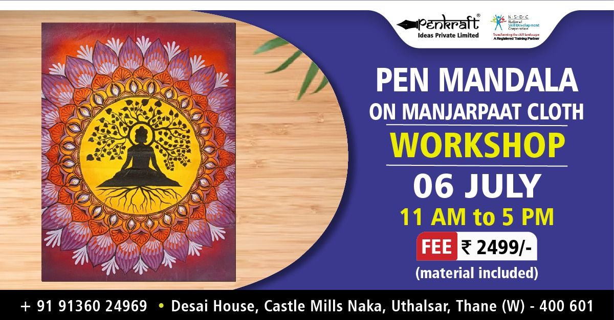 PENKRAFT PEN MANDALA ON MANJARPAAT CLOTH WORKSHOP